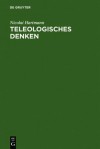 Teleologisches Denken - Nicolai Hartmann