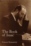 The Book of Isaac - Aidan Semmens