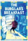 burglar's breakfast - Felicity Everett