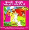 Noah, Noah, What'll We Do? - Mike Nappa, Susan L. Lingo