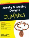 Jewelry & Beading Designs for Dummies - Heather Dismore, Tammy Powley