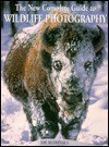 The Complete Guide to Wildlife Photography: How to Get Close and Capture Animals on Film - Joe McDonald