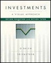 Investments: A Visual Approach: Option Valuation And Option Tutor/Book And Ms Mos Disk - John O'Brien, Sanjay Srivastava