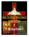 Zealot: The Life and Times of Jesus of Nazareth By Faisal - Faisal Fahim