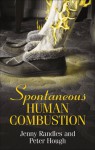 Spontaneous Human Combustion - Jenny Randles, Jenny Randles