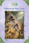 Vidia and the Fairy Crown - Laura Driscoll, Judith Holmes Clarke, Walt Disney Company