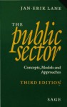 The Public Sector: Concepts, Models and Approaches - Jan-Erik Lane