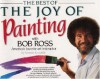 Best of the Joy of Painting - Bob Ross