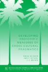 Developing Prototypic Measures of Cross-Cultural Pragmatics (National Foreign Language Center Technical Reports Series , No 7) - Thom Hudson