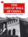 The Great Wall Of China (Aladdin Picture Books) - Leonard Everett Fisher, Everett Fisher