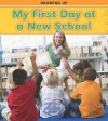 My First Day at a New School - Charlotte Guillain