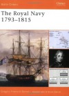 The Royal Navy 1793-1815 - Gregory Fremont-Barnes