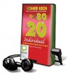 The 80/20 Individual: The Nine Essentials of 80/20 Success at Work - Richard Koch, Richard Aspel