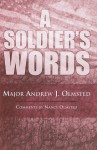 A Soldier's Words - Andrew J. Olmsted, Nancy Olmsted, Nancy Olmstead