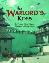 The Warlord's Kites - Virginia Walton Pilegard, Nicolas Debon