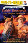 Teddy Roosevelt: The People's President - Sharon Shavers Gayle, Bob Dacey, Debra Bandelin