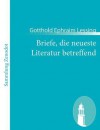 Briefe, die neueste Literatur betreffend - Gotthold Ephraim Lessing