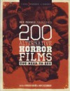 Rue Morgue Magazine's 200 Alternative Horror Films You Need to See - Guillermo del Toro, Tobe Hooper, Roger Corman, Dave Alexander