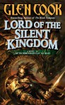 Lord of the Silent Kingdom - Glen Cook