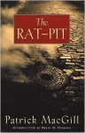 The Rat-Pit - Patrick MacGill