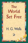 The World Set Free - H.G. Wells