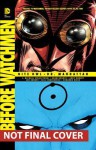 Before Watchmen: Nite Owl/Dr. Manhattan - J. Michael Straczynski, Adam Hughes, Joe Kubert