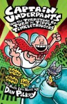 Captain Underpants and the Terrifying Return of Tippy Tinkletrousers - Dav Pilkey