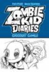 Zombie Kid Diaries Volume 2: Grossery Games - Fred Perry