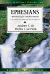 Ephesians: Wholeness for a Broken World (Lifeguide Bible Studies) - Andrew T. Le Peau, Phyllis J. Le Peau