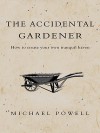 The Accidental Gardener - Michael Powell