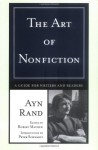 The Art of Nonfiction: A Guide for Writers and Readers - Ayn Rand, Robert Mayhew, Peter Schwartz