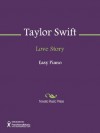 Love Story Sheet Music - Taylor Swift