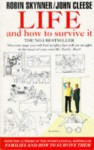 Life and How To Survive It - Robin Skynner, John Cleese