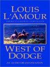 West of Dodge (Audio) - Louis L'Amour