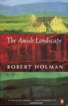 The Amish Landscape - Robert Holman