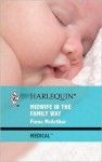 Midwife in the Family Way - Fiona McArthur