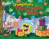 SpongeBob's Christmas Wish (SpongeBob SquarePants) - Kim Ostrow, William Reiss, C.H. Greenblatt