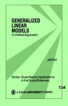 Generalized Linear Models: A Unified Approach - Jeff Gill