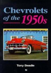 Chevrolets Of The 1950s - Tony Beadle