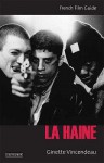 La Haine (Cine File French Film Guides) - Ginette Vincendeau