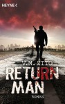 Return Man: Roman (German Edition) - V.M. Zito, Martin Gilbert