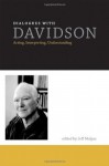 Dialogues with Davidson: Acting, Interpreting, Understanding - Jeff Malpas, Dagfinn Føllesdal