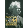 N° 44 : Le mystérieux étranger - Mark Twain, Bernard Hoepffner