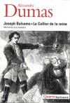 Joseph Balsamo - Le Collier de la reine (Mémoires d'un médecin) - Alexandre Dumas