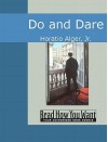 Do and Dare - Horatio Alger Jr.