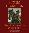 The Rustlers of West Fork (Audio) - Tex Burns, Louis L'Amour, Robert Petkoff