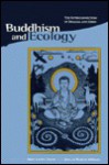 Buddhism and Ecology: The Interconnection of Dharma and Deeds - Mary Evelyn Tucker, Christopher Key Chapple, Malcolm David Eckel