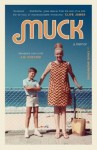 Muck: A Memoir - Craig Sherborne