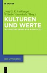 Kulturen Und Werte: Wittgensteins "Kringel-Buch" ALS Initialtext - Josef Rothhaupt, Wilhelm Vossenkuhl