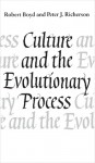 Culture and the Evolutionary Process - Robert Boyd, Peter J. Richerson